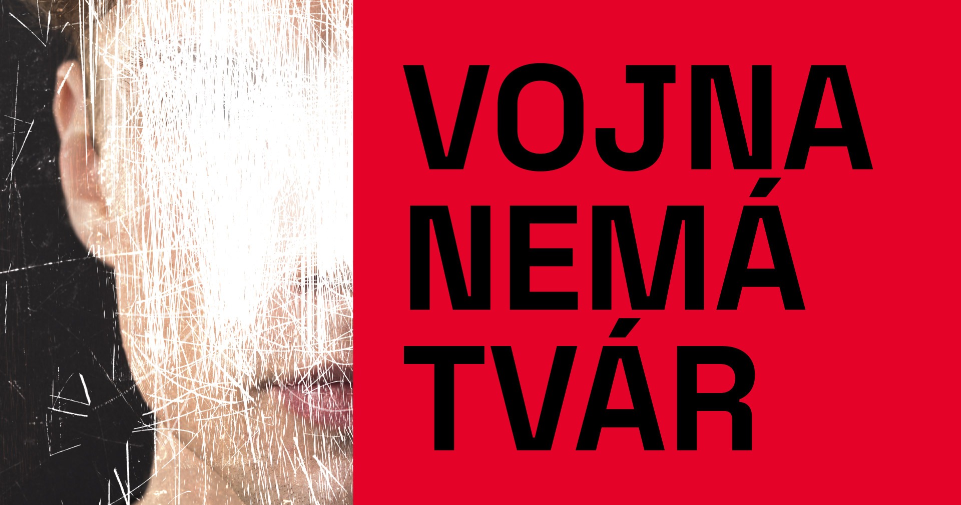 Vojna nemá tvár - grafika